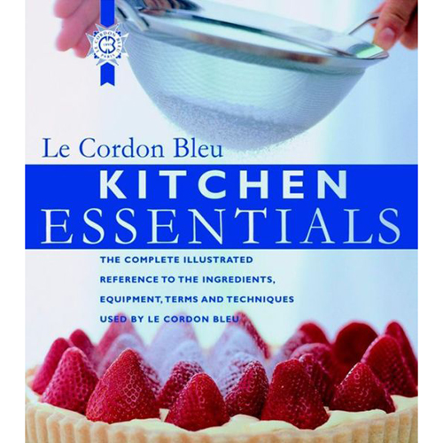 john wiley john wiley KITCHEN ESSENTIALS by Le Cordon Bleu. Hardcover, 256 FullColor Pages