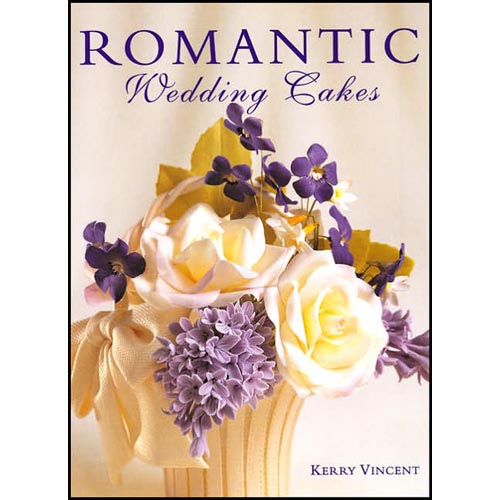 unknown Romantic Wedding Cakes by Kerry Vincent. 160 Color Pages. Hardcover