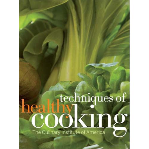 john wiley john wiley Techniques of Healthy Cooking, Professional Edition, 3rd Edition