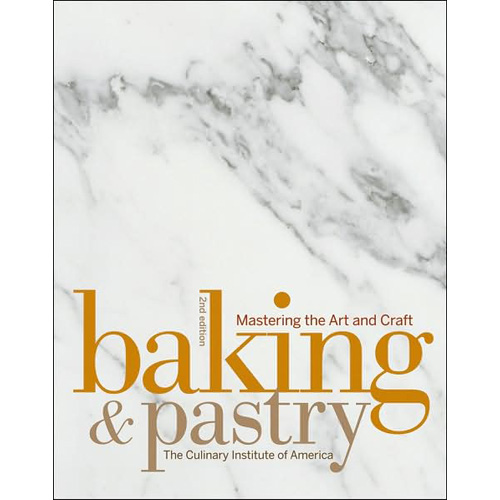 john wiley john wiley Baking and Pastry by the Culinary Institute of America, 2nd Edition
