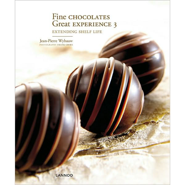 Lannoo Publishers Lannoo Publishers Fine Chocolates 3, Great Experience Extending Shelf Life