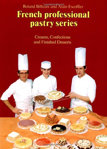 john wiley john wiley French Professional Pastry Series Volume 2