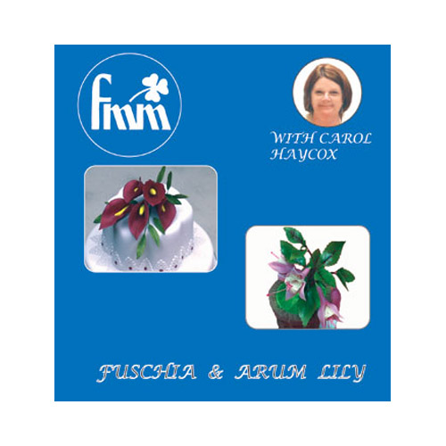 FMM FMM Fuchsia & Arum Lily DVD with Carol Haycox